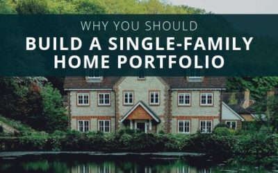 Why Investors Should Consider Building A Single-Family Home Portfolio
